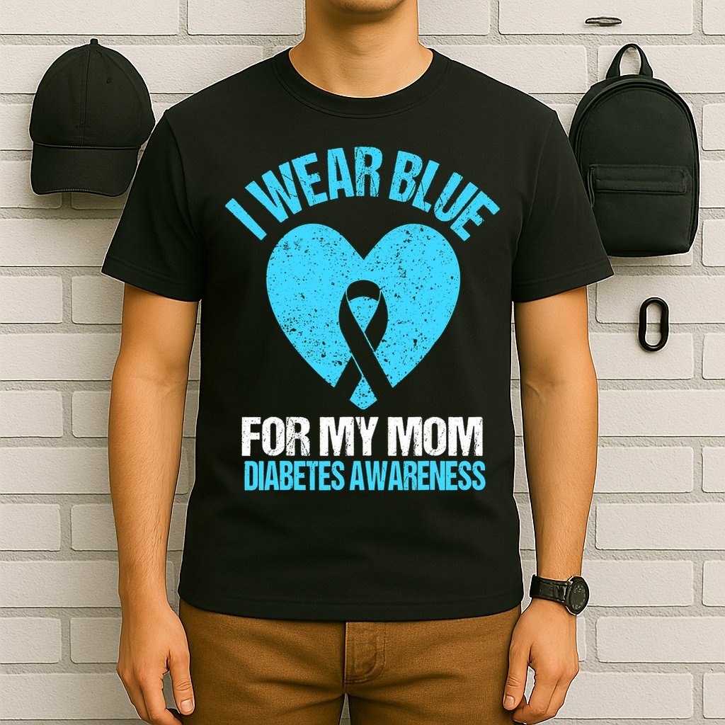 I Wear Blue For My Mom Diabetes Awareness Toddler T-Shirt