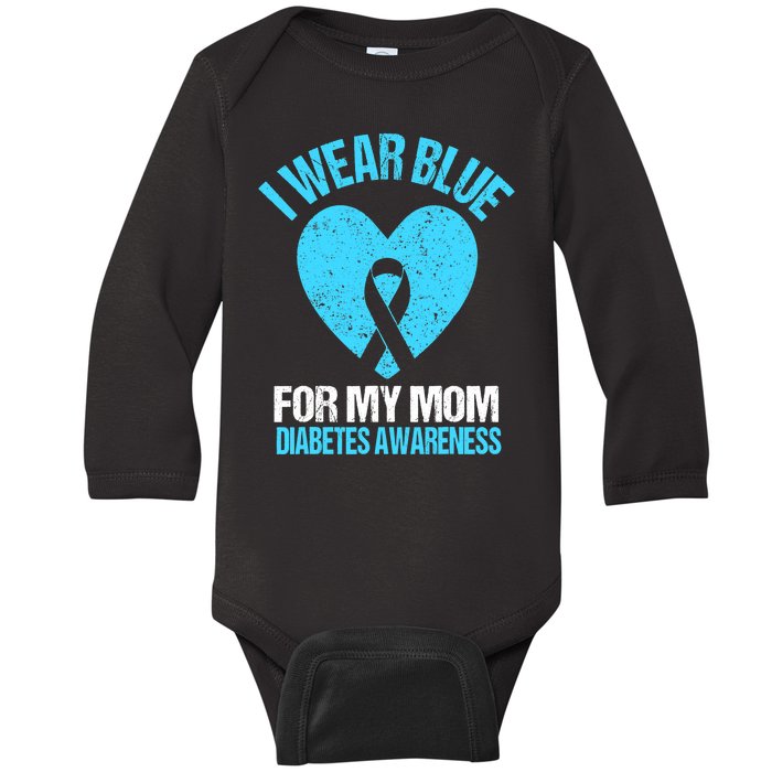 I Wear Blue For My Mom Diabetes Awareness Toddler Baby Long Sleeve Bodysuit