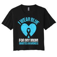 I Wear Blue For My Mom Diabetes Awareness Toddler Women's Crop Top Tee