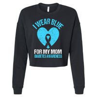 I Wear Blue For My Mom Diabetes Awareness Toddler Cropped Pullover Crew