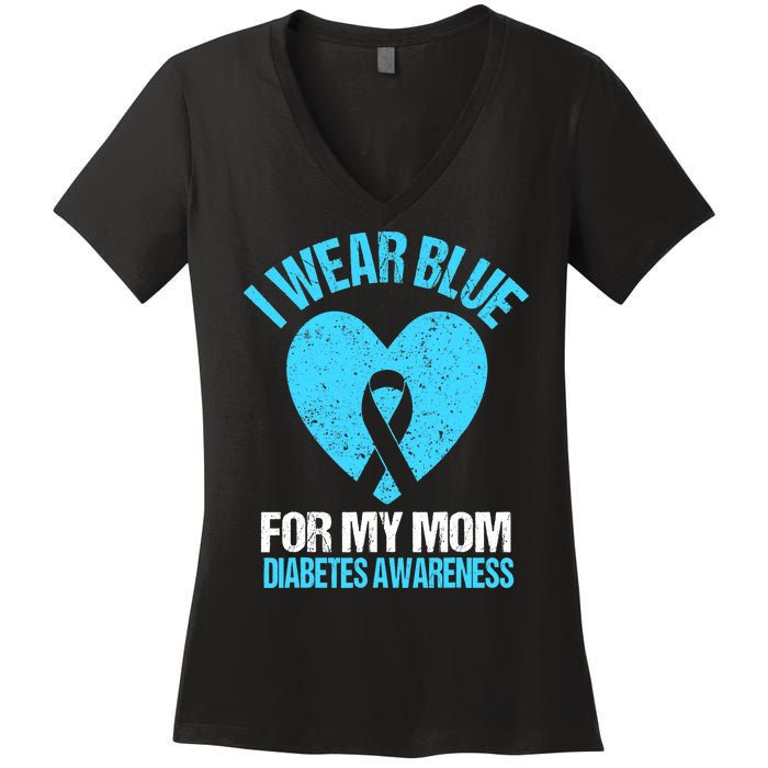 I Wear Blue For My Mom Diabetes Awareness Toddler Women's V-Neck T-Shirt