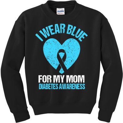 I Wear Blue For My Mom Diabetes Awareness Toddler Kids Sweatshirt