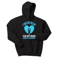 I Wear Blue For My Mom Diabetes Awareness Toddler Kids Hoodie