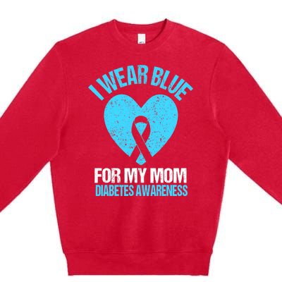 I Wear Blue For My Mom Diabetes Awareness Toddler Premium Crewneck Sweatshirt