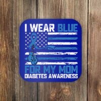 I Wear Blue For My Mom Diabetes Awareness Month Gift Coaster