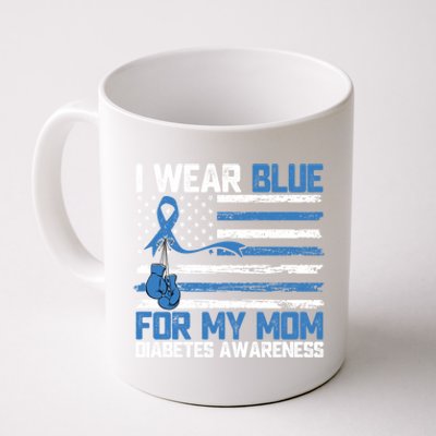 I Wear Blue For My Mom Diabetes Awareness Month Gift Coffee Mug