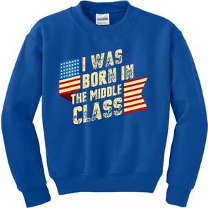 I Was Born In The Middle Class Trump 2024 Kids Sweatshirt