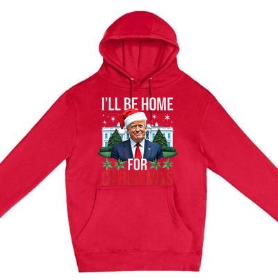 I Will Be Home For Christmas Funny Trump Premium Pullover Hoodie