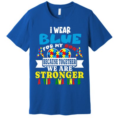 I Wear Blue For My Son Autism Awareness Day Dad Mom Funny Gift Premium T-Shirt
