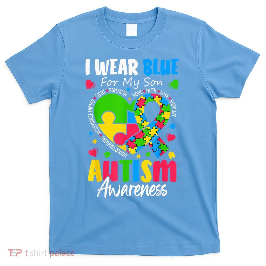 I Wear Blue For My Son Autism Awareness Mom T-Shirt