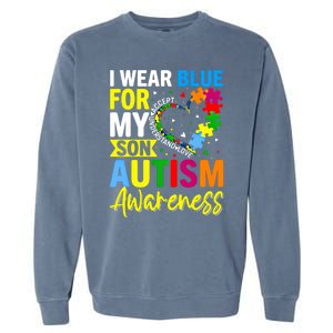 I Wear Blue For My Son Autism Awareness Graphic Gift Garment-Dyed Sweatshirt