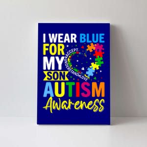 I Wear Blue For My Son Autism Awareness Graphic Gift Canvas