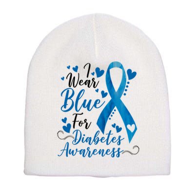 I Wear Blue For Diabetes Ribbon Awareness Short Acrylic Beanie