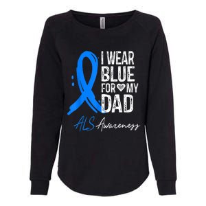 I Wear Blue For My Dad Shirt ALS Awareness Gift Tshirt Womens California Wash Sweatshirt