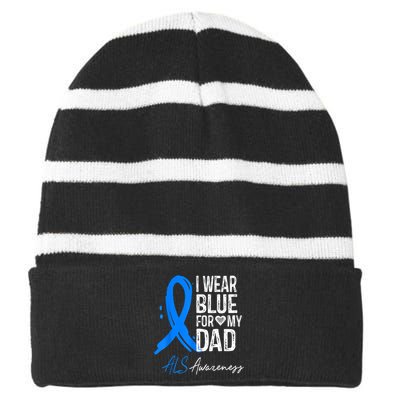 I Wear Blue For My Dad Shirt ALS Awareness Gift Tshirt Striped Beanie with Solid Band