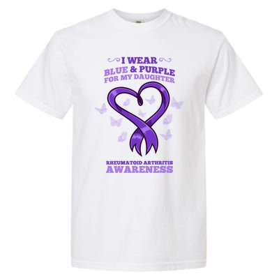 I Wear Blue Purple Daughter Rheumatoid Arthritis Awareness Gift Garment-Dyed Heavyweight T-Shirt