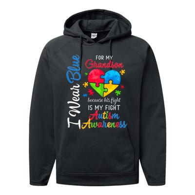 I Wear Blue For My Grandson Autism Awareness Performance Fleece Hoodie