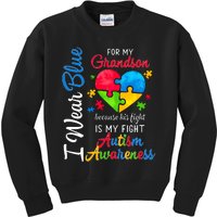 I Wear Blue For My Grandson Autism Awareness Kids Sweatshirt