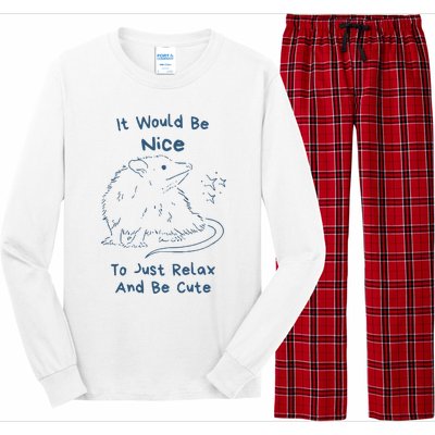 It Would Be Nice To Just Relax And Be Cute Funny Opossum Long Sleeve Pajama Set