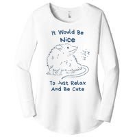 It Would Be Nice To Just Relax And Be Cute Funny Opossum Women's Perfect Tri Tunic Long Sleeve Shirt