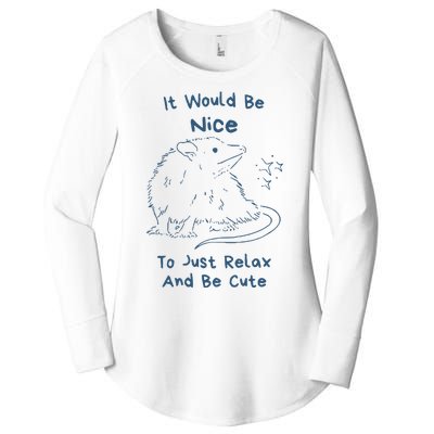 It Would Be Nice To Just Relax And Be Cute Funny Opossum Women's Perfect Tri Tunic Long Sleeve Shirt