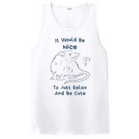 It Would Be Nice To Just Relax And Be Cute Funny Opossum PosiCharge Competitor Tank