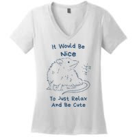 It Would Be Nice To Just Relax And Be Cute Funny Opossum Women's V-Neck T-Shirt