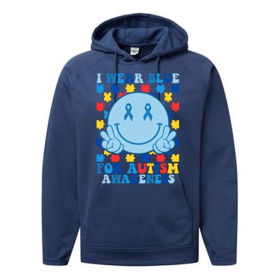 I Wear Blue For Autism Awareness Month Smile Peace Performance Fleece Hoodie