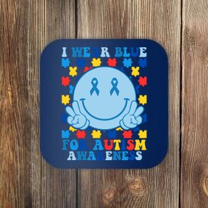 I Wear Blue For Autism Awareness Month Smile Peace Coaster