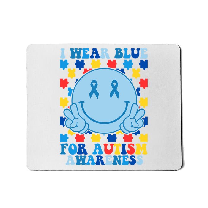 I Wear Blue For Autism Awareness Month Smile Peace Mousepad