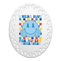 I Wear Blue For Autism Awareness Month Smile Peace Ceramic Oval Ornament