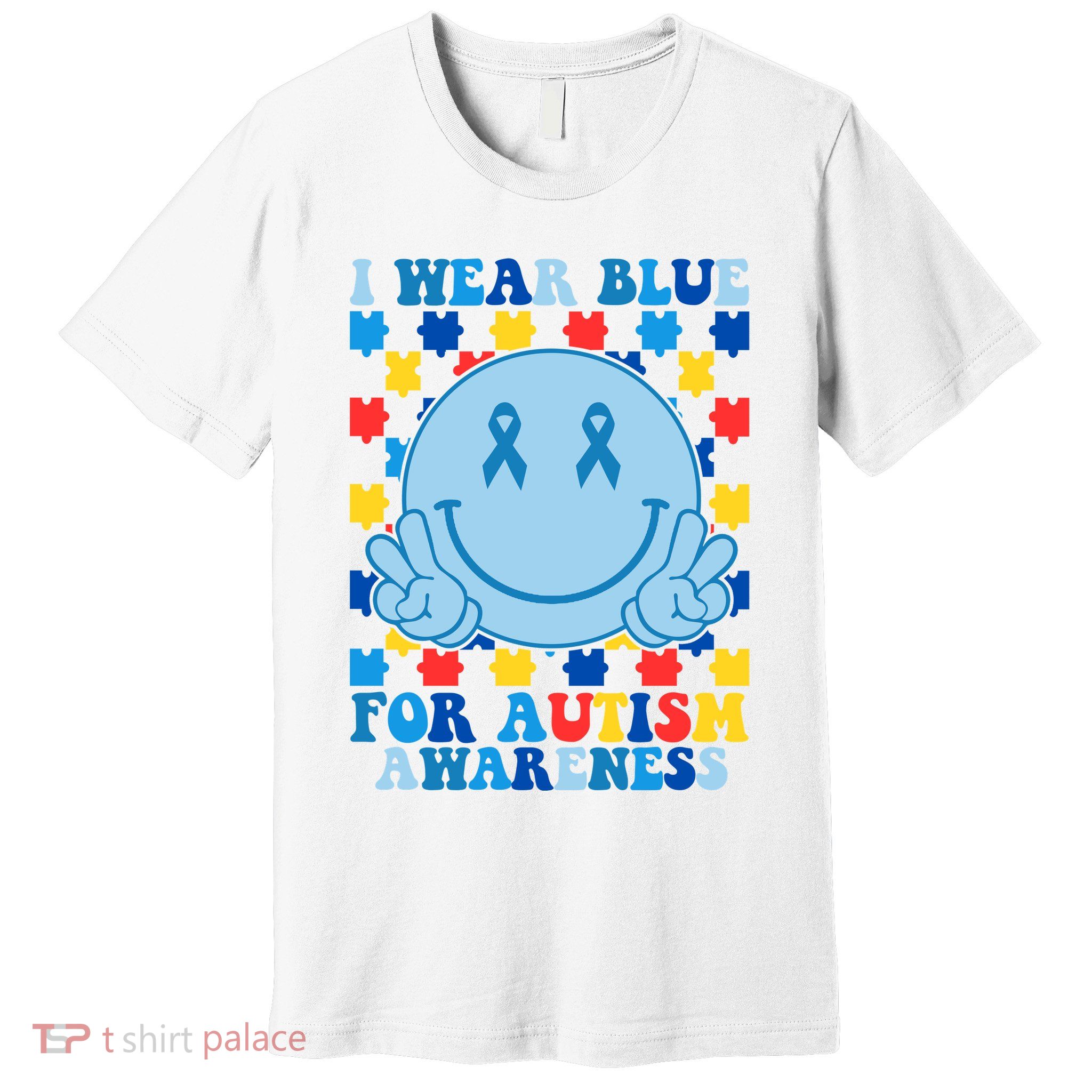 I Wear Blue For Autism Awareness Month Smile Peace Premium T-Shirt