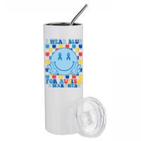 I Wear Blue For Autism Awareness Month Smile Peace Stainless Steel Tumbler