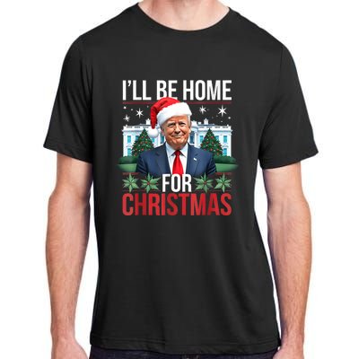 I Will Be Home For Christmas Funny Trump Adult ChromaSoft Performance T-Shirt