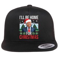 I Will Be Home For Christmas Funny Trump Flat Bill Trucker Hat