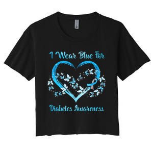 I Wear Blue For Diabetes Awareness MotherS Day Chritsmas Women's Crop Top Tee