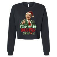 I Will Be Home For Christmas Funny Trump Cropped Pullover Crew