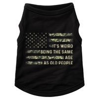 It's Weird Being The Same Age As Old People American Flag Doggie Tank