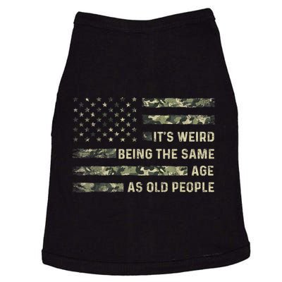 It's Weird Being The Same Age As Old People American Flag Doggie Tank