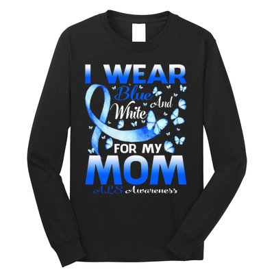 I Wear Blue And White For My Mom ALS Awareness Long Sleeve Shirt