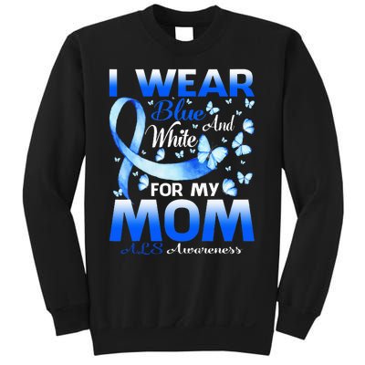 I Wear Blue And White For My Mom ALS Awareness Sweatshirt