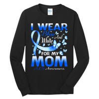 I Wear Blue And White For My Mom ALS Awareness Tall Long Sleeve T-Shirt