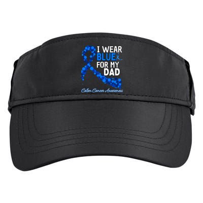 I Wear Blue For My Dad Colon Cancer Awareness Cool Gift Adult Drive Performance Visor
