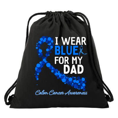 I Wear Blue For My Dad Colon Cancer Awareness Cool Gift Drawstring Bag
