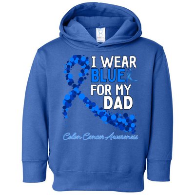 I Wear Blue For My Dad Colon Cancer Awareness Cool Gift Toddler Hoodie