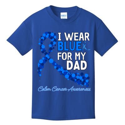 I Wear Blue For My Dad Colon Cancer Awareness Cool Gift Kids T-Shirt