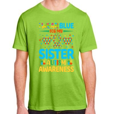 I Wear Blue For My Sister Autism Awareness Brother Bro Meaningful Gift Adult ChromaSoft Performance T-Shirt