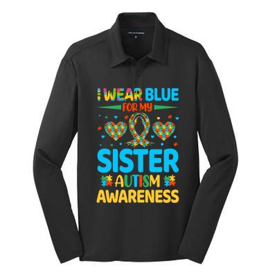 I Wear Blue For My Sister Autism Awareness Brother Bro Meaningful Gift Silk Touch Performance Long Sleeve Polo