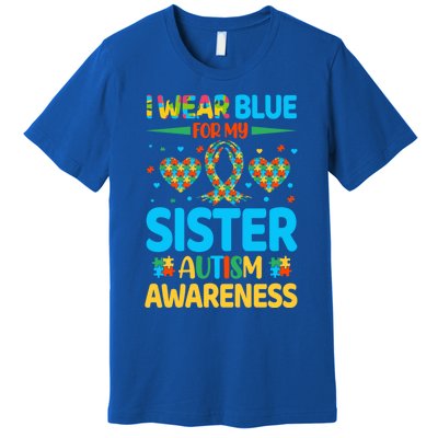 I Wear Blue For My Sister Autism Awareness Brother Bro Meaningful Gift Premium T-Shirt