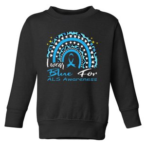 I wear blue for ALS awareness Rainbow, ALS Awareness Ribbon Toddler Sweatshirt